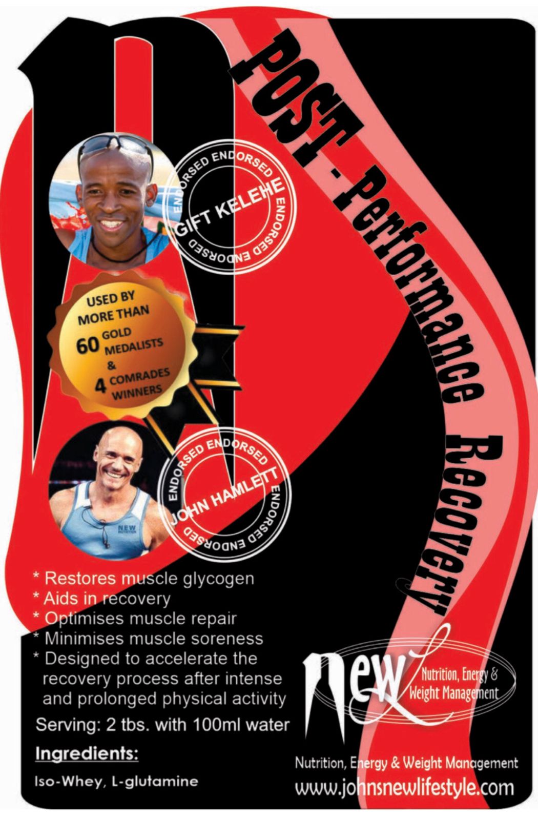 POST-PERFORMANCE RECOVERY - 200g
PRICE: R200

Product Details
RESTORES MUSCLE GLYCOGEN

HELPS REBUILD MUSCLE TISSUE

OPTIMIZES MUSCLE REPAIR

MINIMIZE MUSCLE SORENESS

Designed to accelerate the body’s recovery process after intense and prolonged physical activity.

Each sachet contains:

ISO-Whey; Hydrosalate; L-Glutamine
